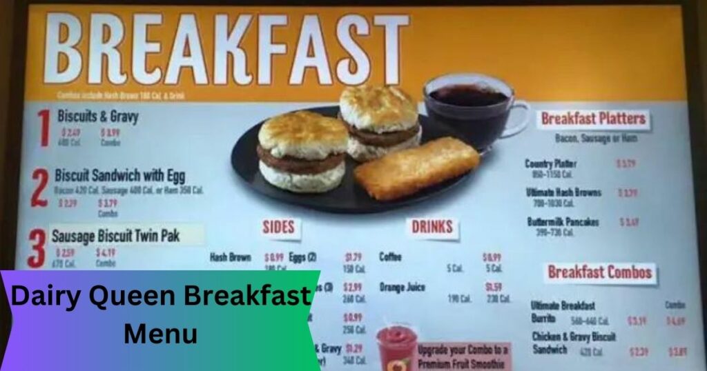 Dairy Queen Breakfast Menu Everything You’re Looking For!