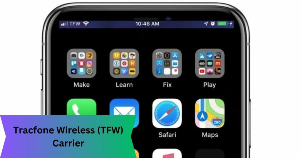 Tracfone Wireless (TFW) Carrier